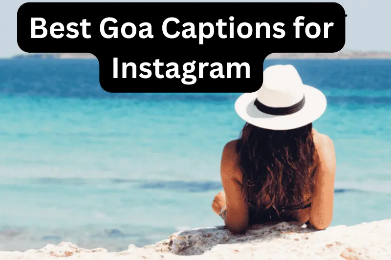 goa captions for instagram