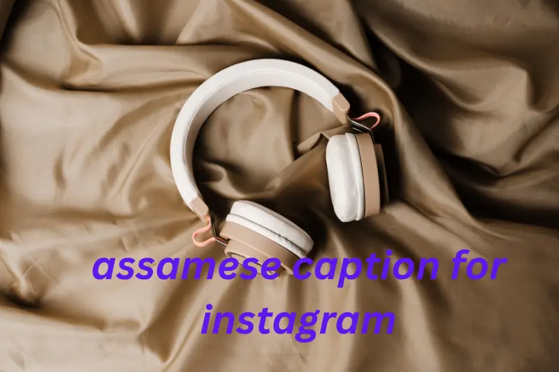 assamese caption for instagram (1)